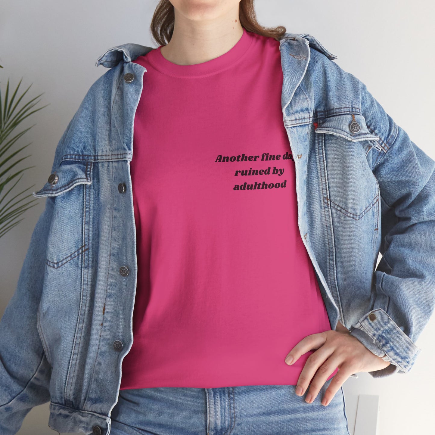 Unisex Heavy Cotton Tee - 'Another Fine Day Ruined by Adulthood' Graphic Shirt