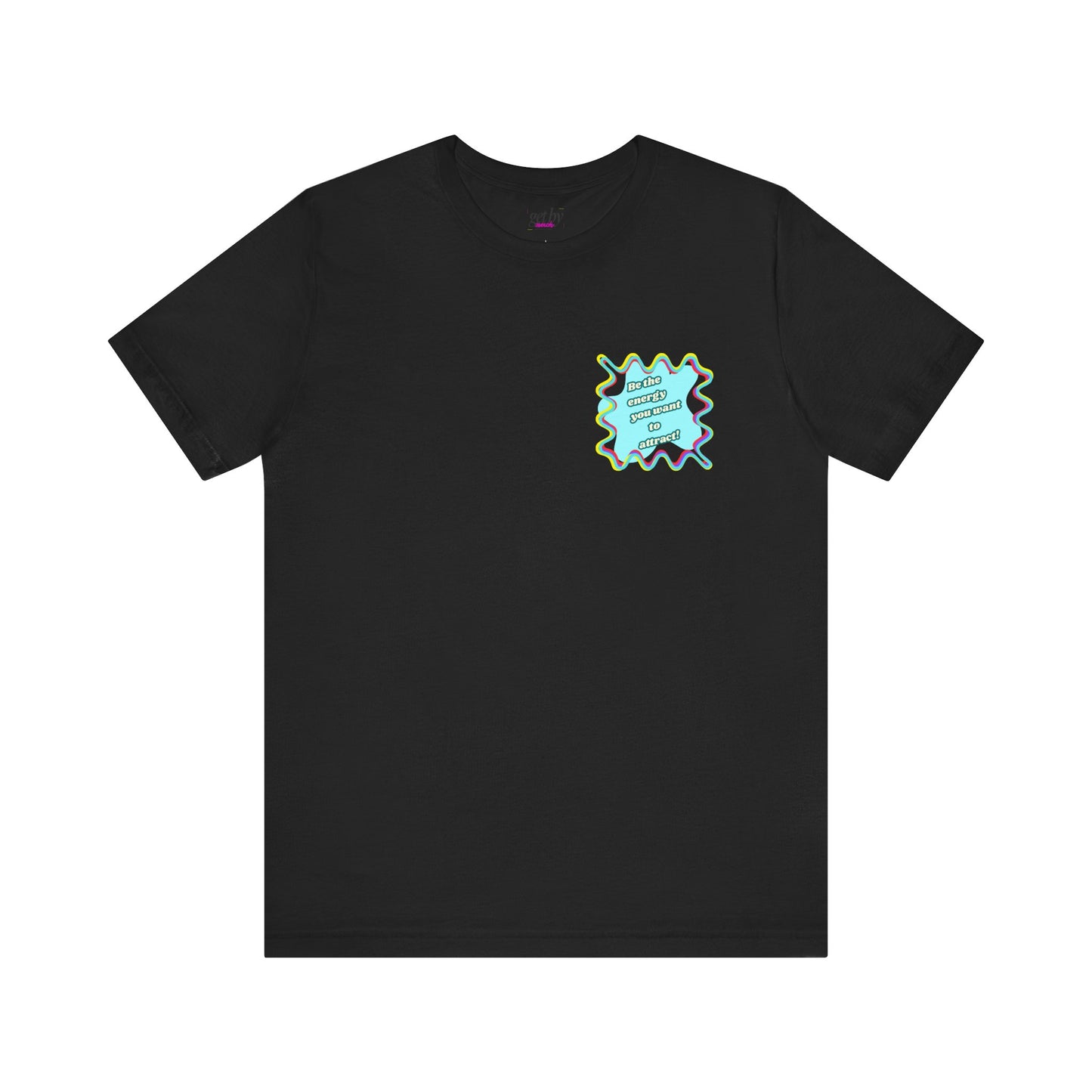 Colorful Graphic Unisex Jersey Tee – Be the energy!
