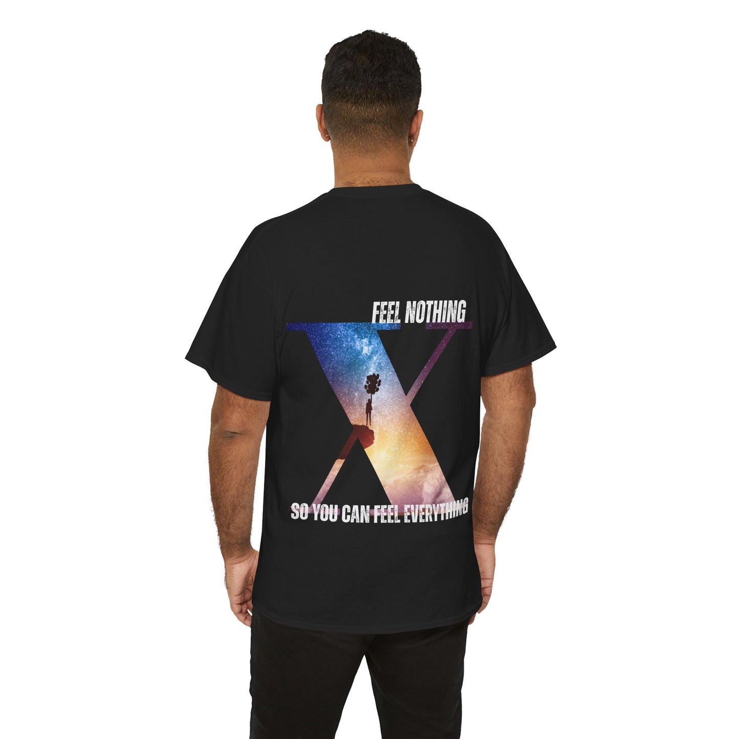 Unisex Heavy Cotton Tee - "Feel Nothing, So You Can Feel Everything" - Cosmic Vibes T-Shirt