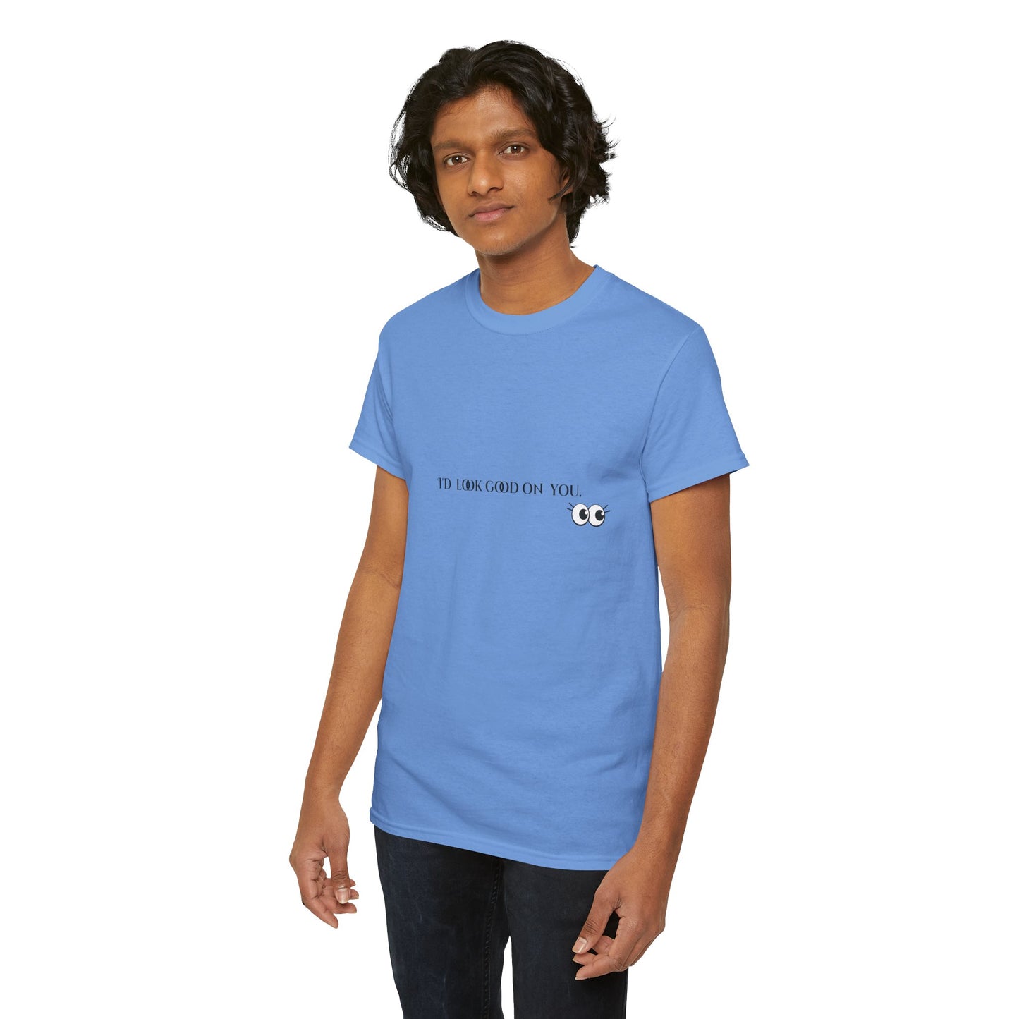 Unisex Heavy Cotton Tee - I'd Look Good On You Funny Graphic Shirt