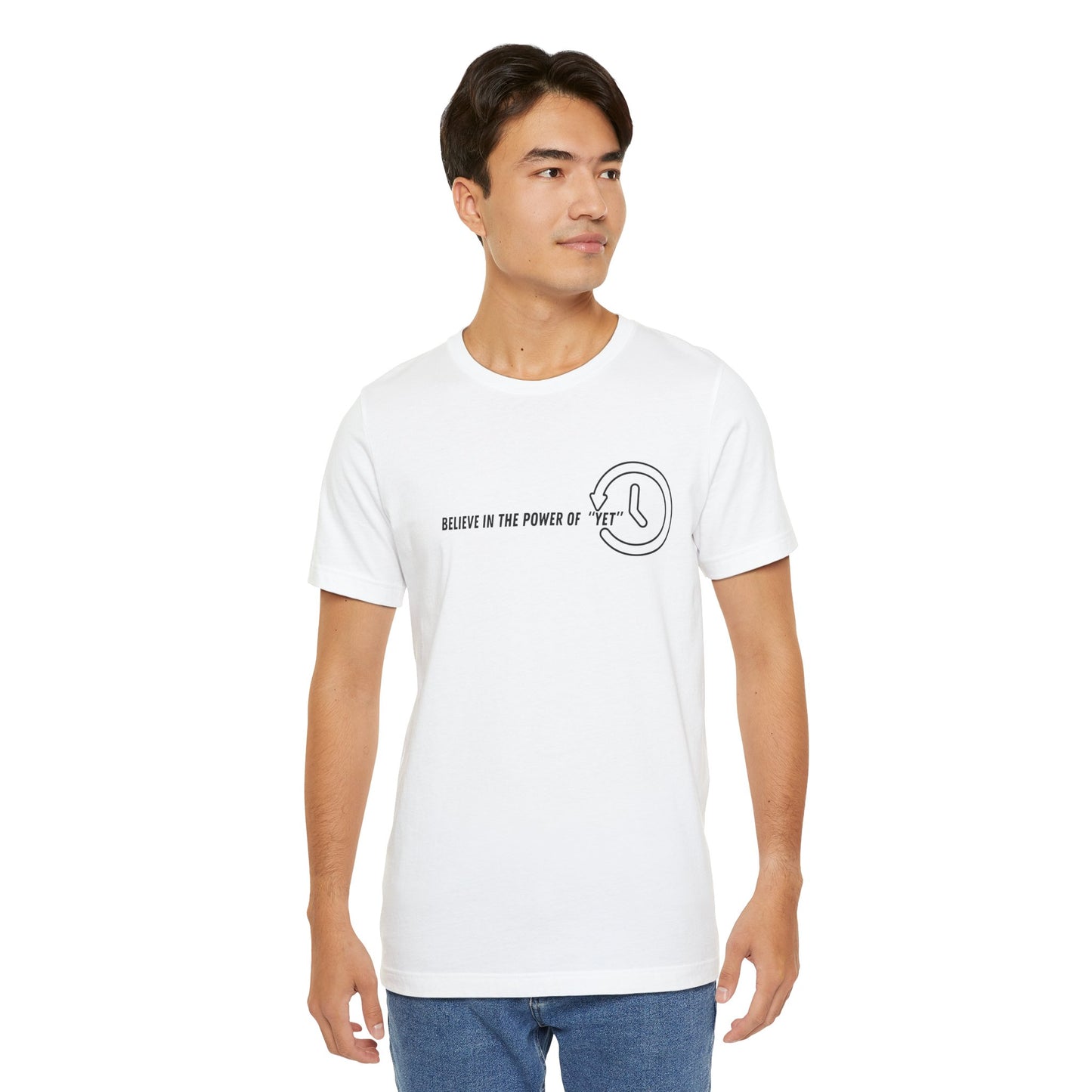 Believe in the Power of Yet - Unisex Jersey Tee
