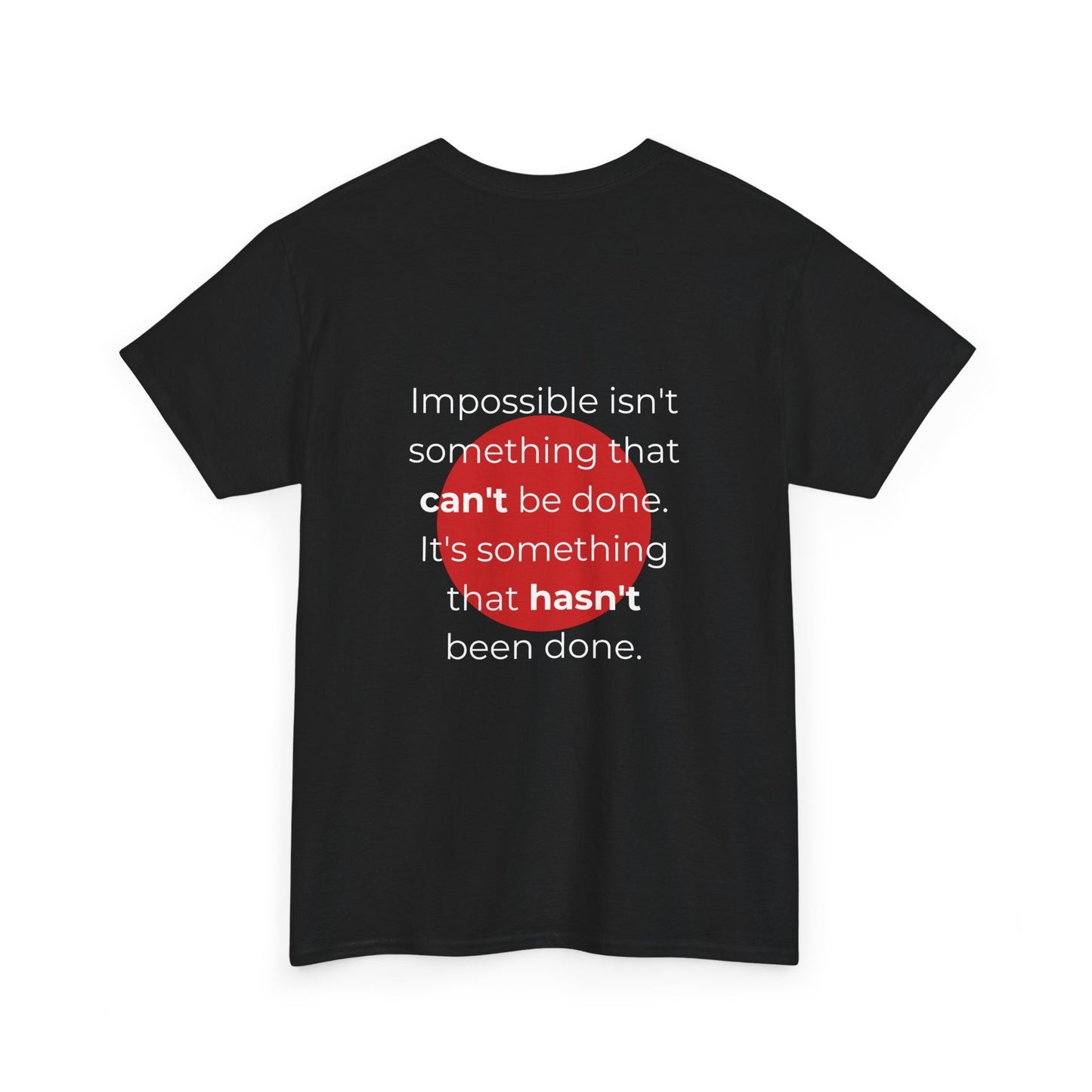 Motivational Unisex Heavy Cotton Tee - "Impossible Isn't" Inspirational Graphic T-Shirt