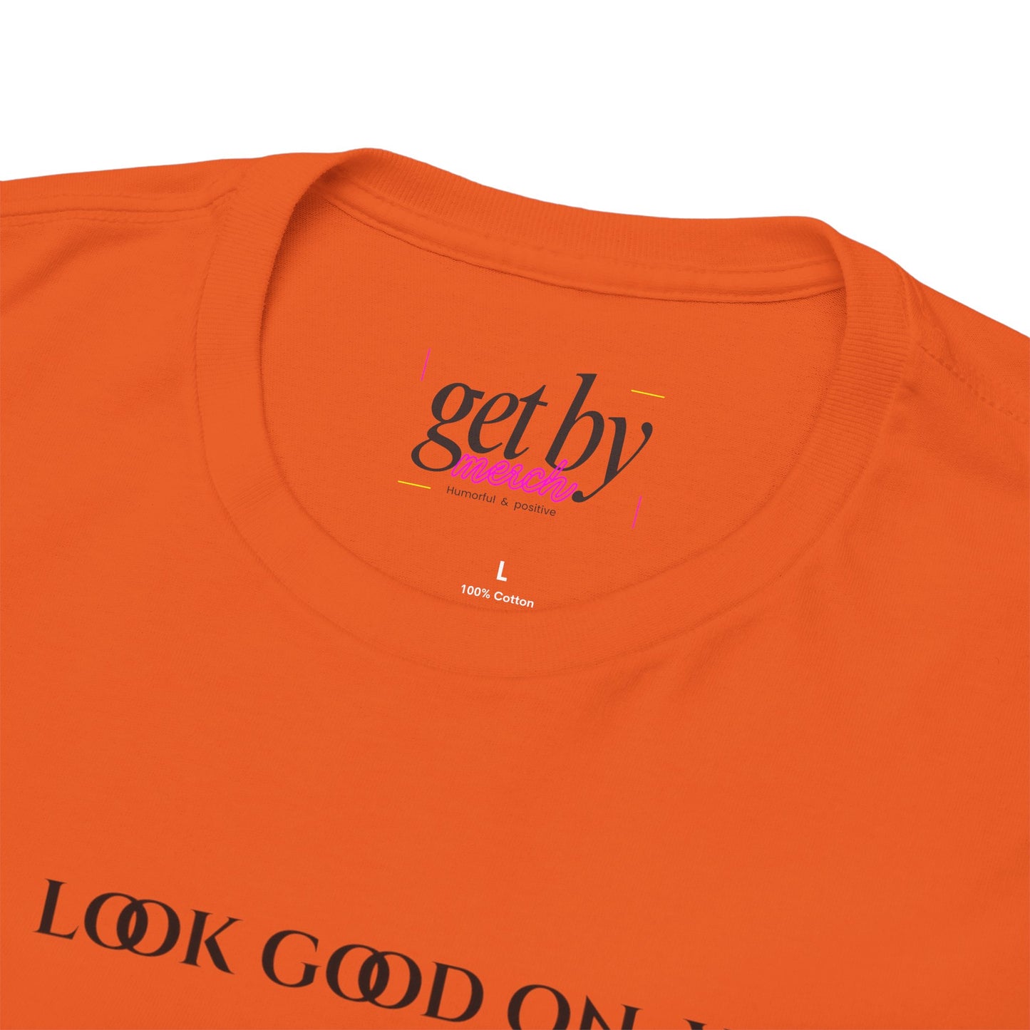Unisex Heavy Cotton Tee - I'd Look Good On You Funny Graphic Shirt