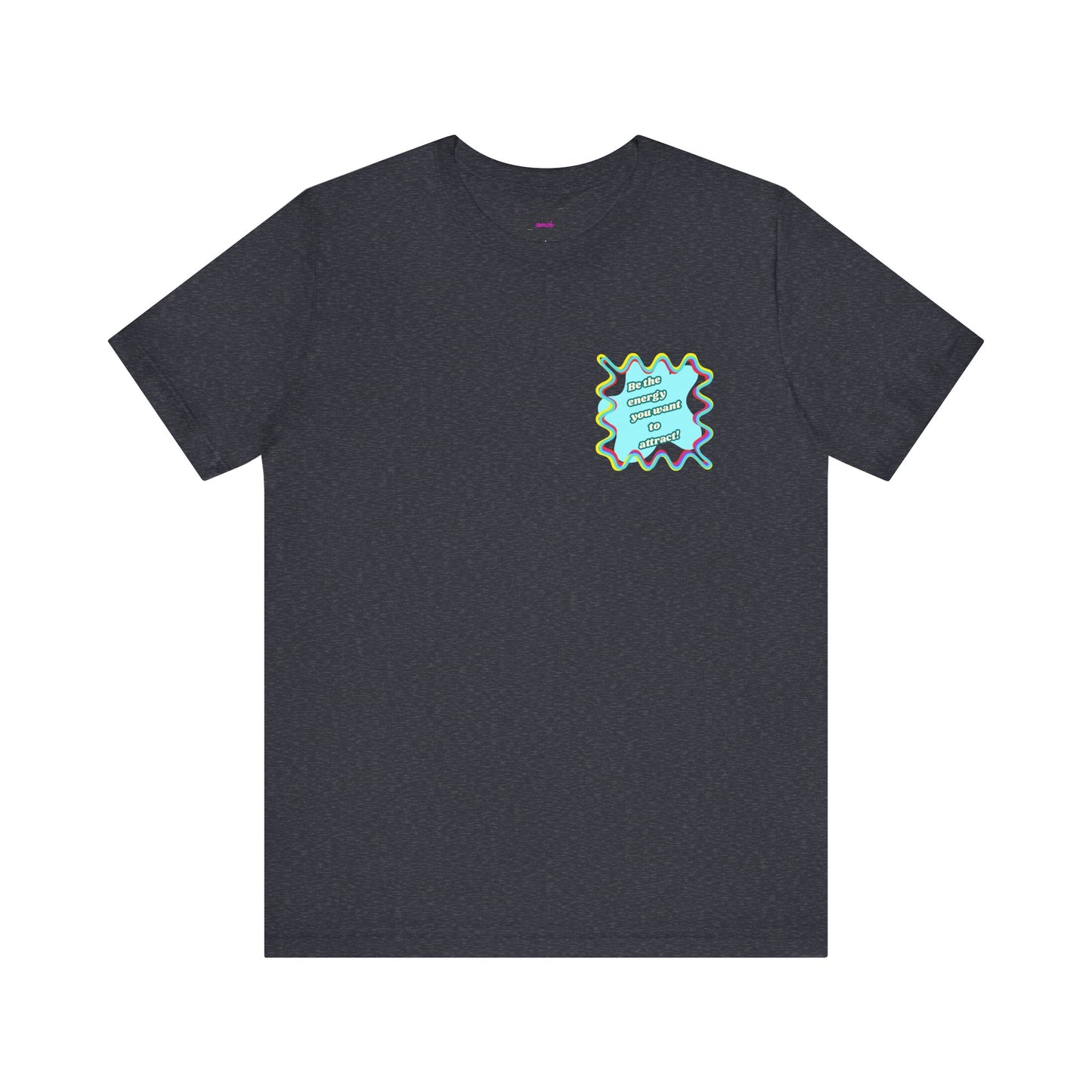 Colorful Graphic Unisex Jersey Tee – Be the energy!
