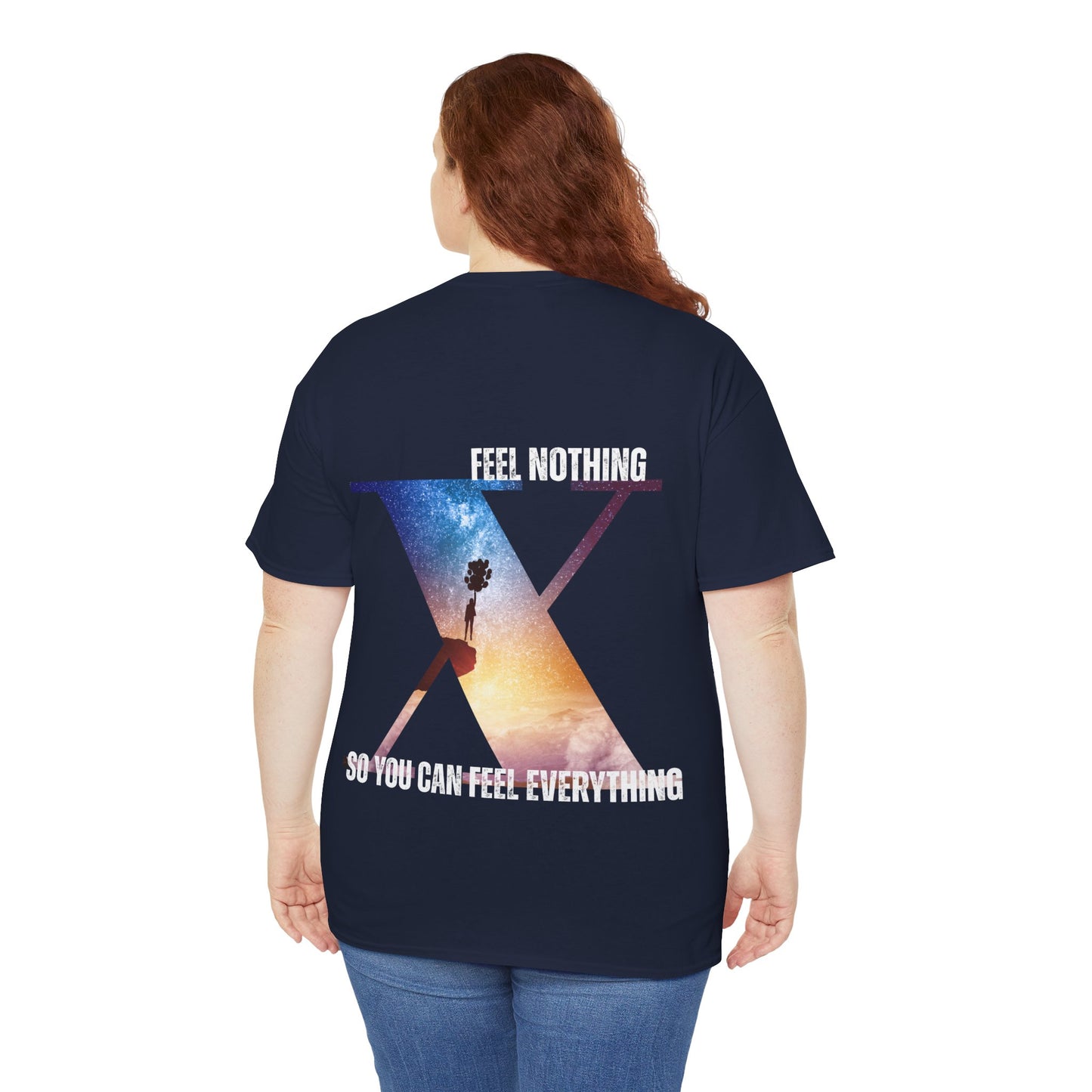 Unisex Heavy Cotton Tee - "Feel Nothing, So You Can Feel Everything" - Cosmic Vibes T-Shirt