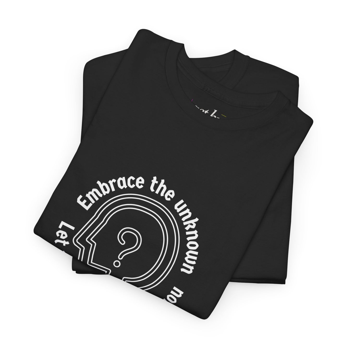 Embrace the Unknown Unisex Heavy Cotton Tee