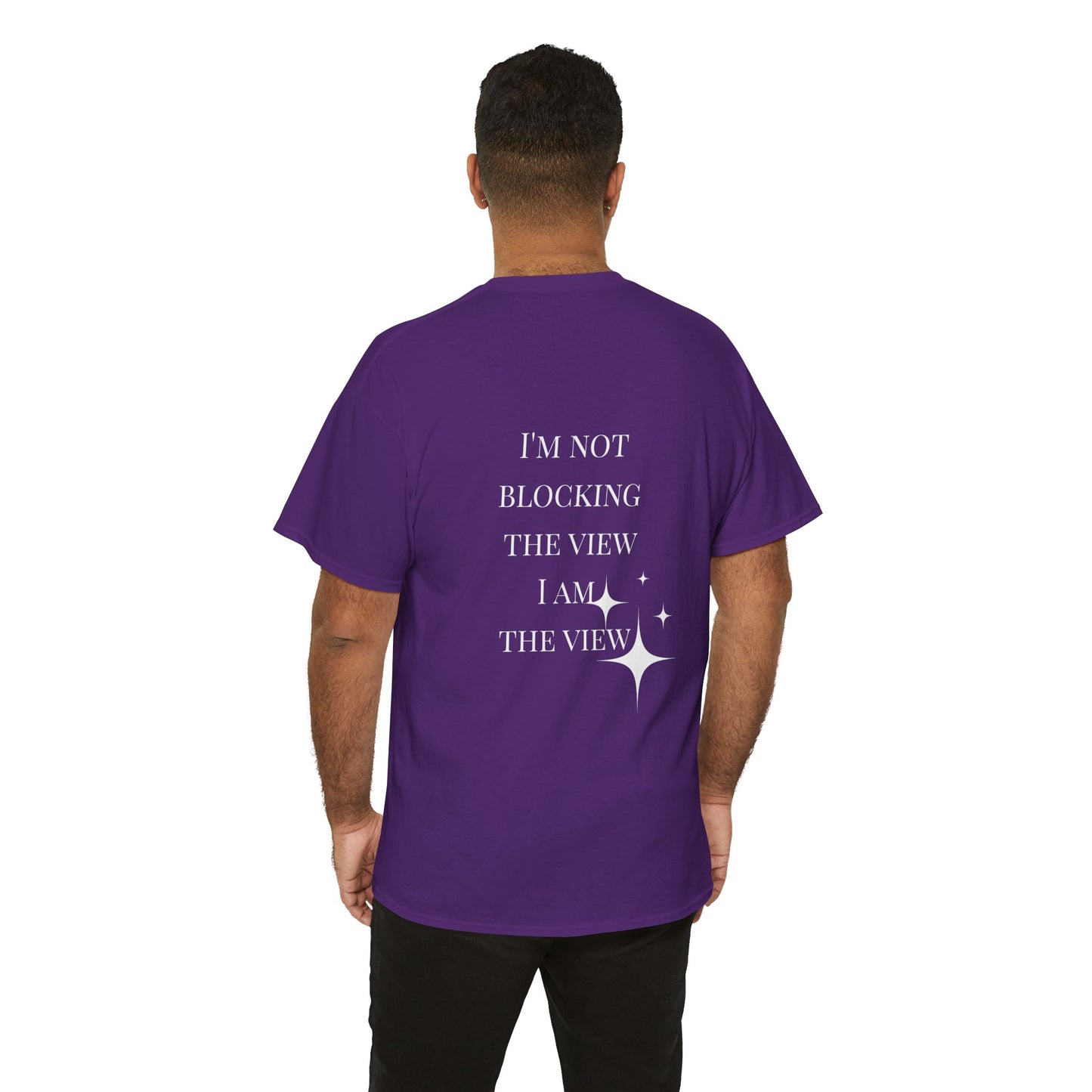 Feel-Good Unisex Heavy Cotton Tee - "I'm Not Blocking the View, I Am the View"