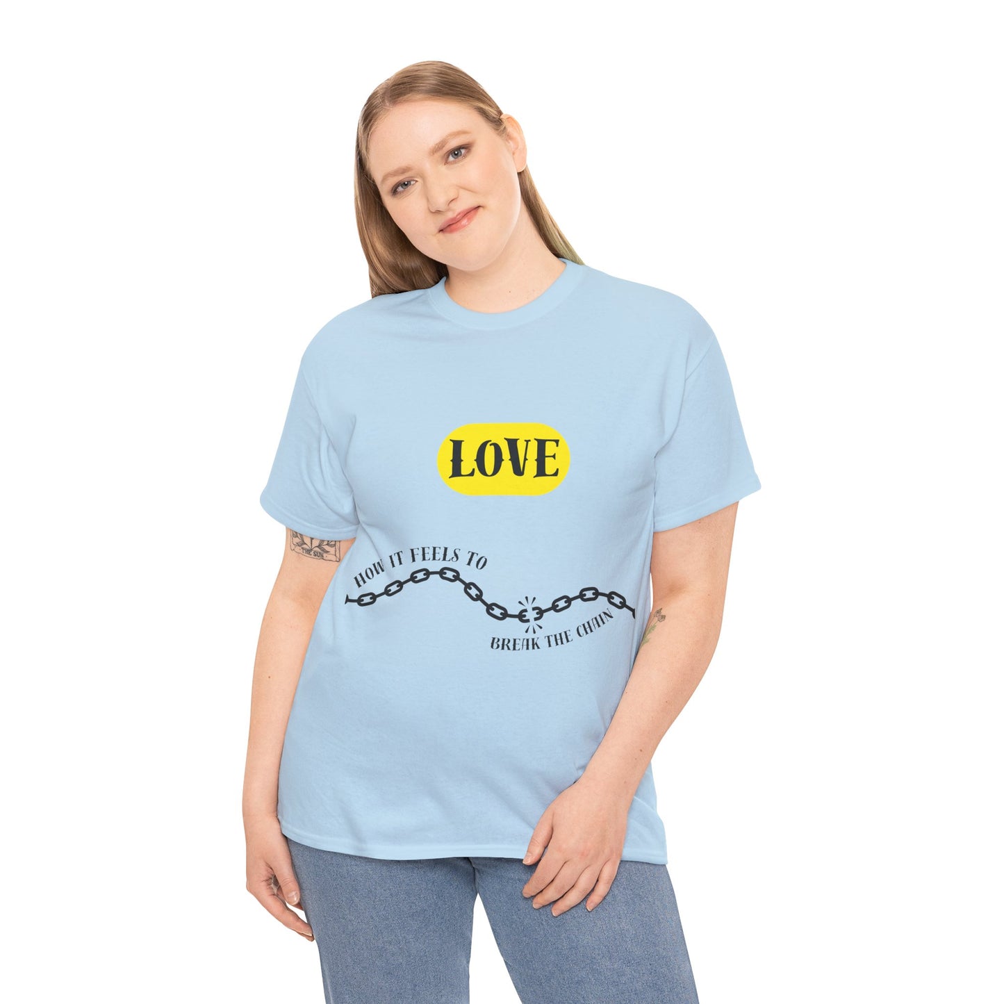 Unisex Heavy Cotton Tee - Love to Break the Chain | Motivational Statement Shirt
