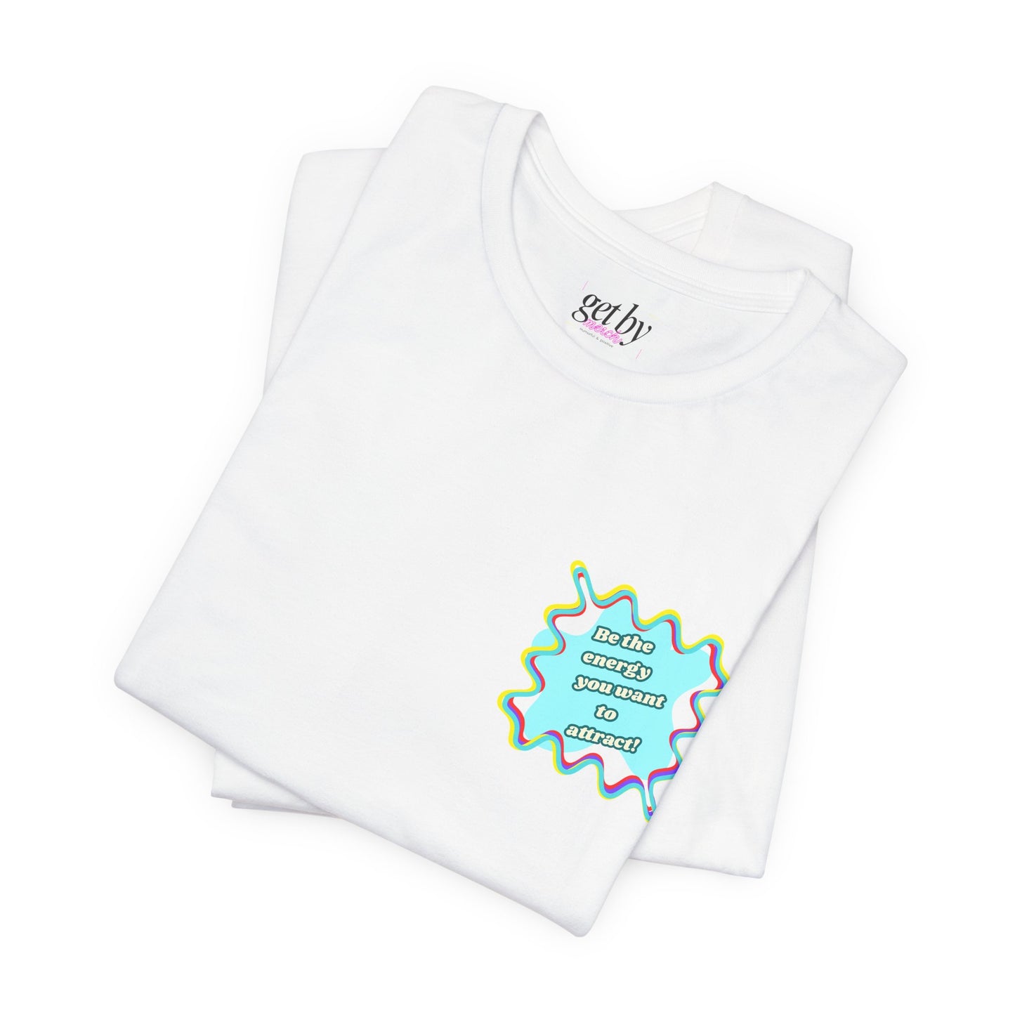 Colorful Graphic Unisex Jersey Tee – Be the energy!