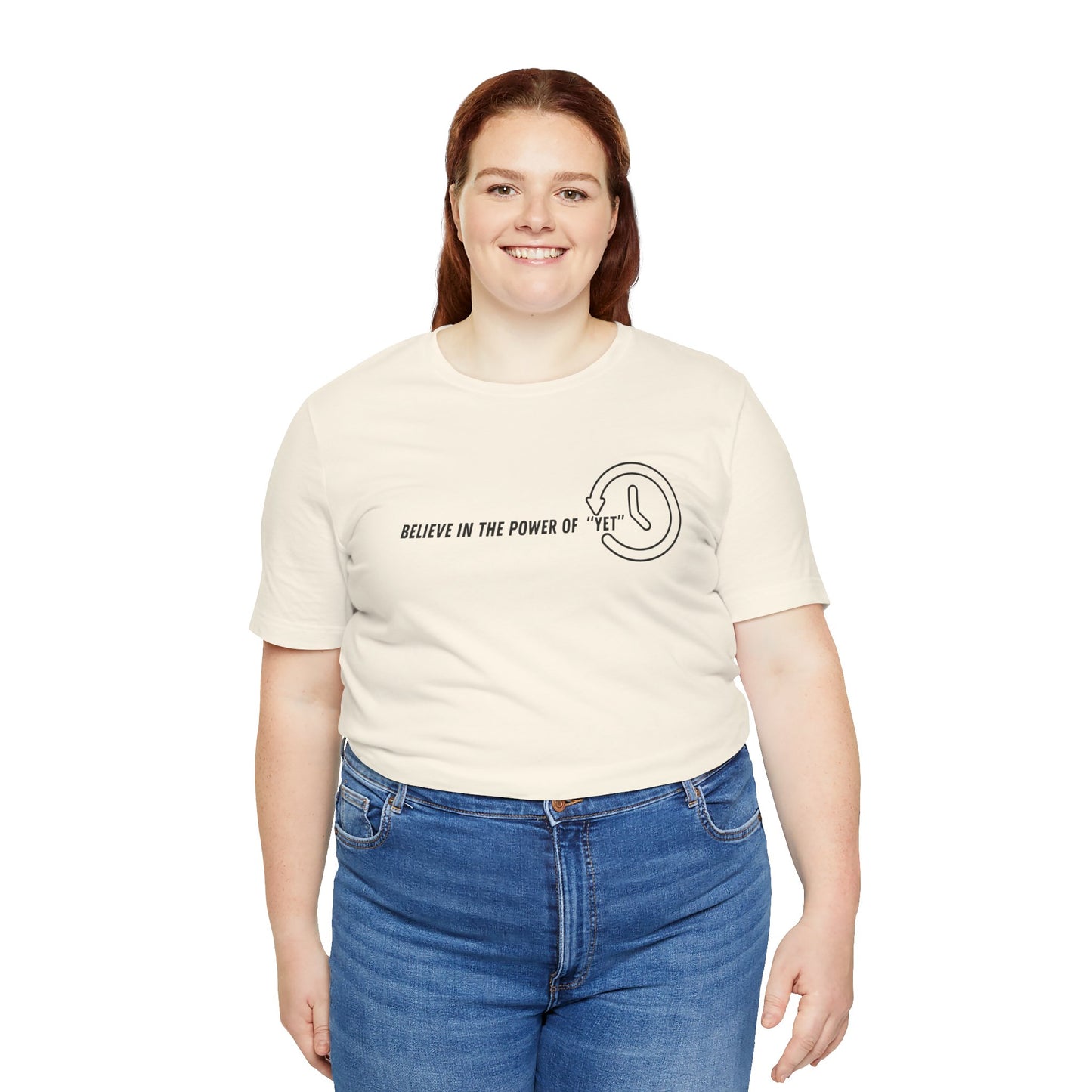 Believe in the Power of Yet - Unisex Jersey Tee