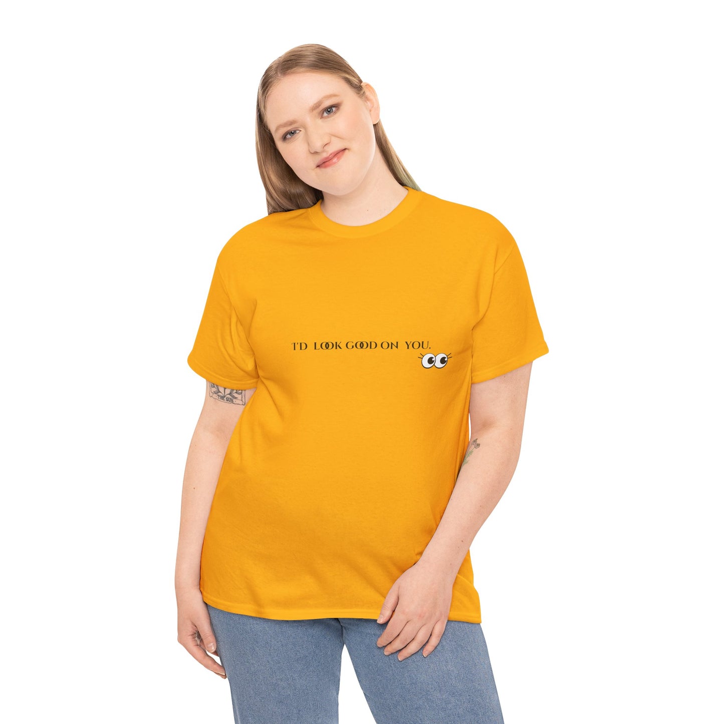 Unisex Heavy Cotton Tee - I'd Look Good On You Funny Graphic Shirt