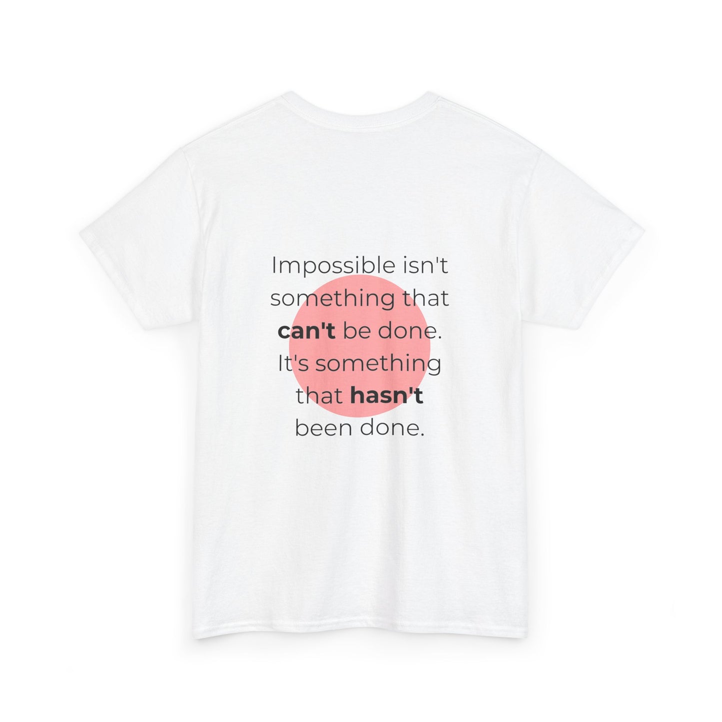 Motivational Unisex Heavy Cotton Tee - "Impossible Isn't" Inspirational Graphic T-Shirt