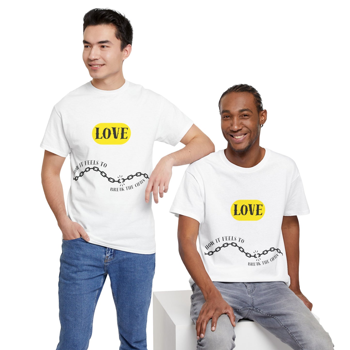 Unisex Heavy Cotton Tee - Love to Break the Chain | Motivational Statement Shirt
