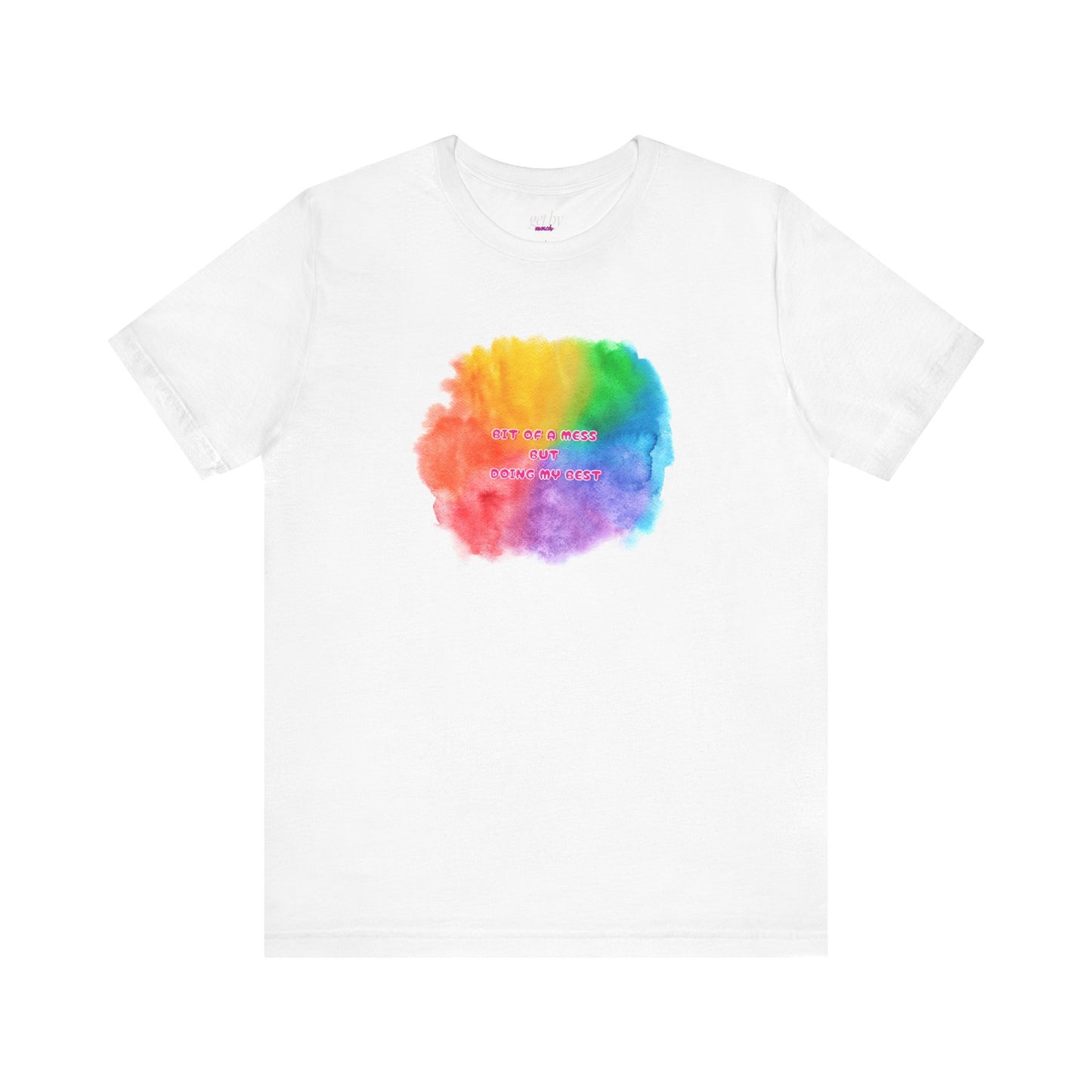 Rainbow Watercolor Unisex T-Shirt - Bit of a Mess