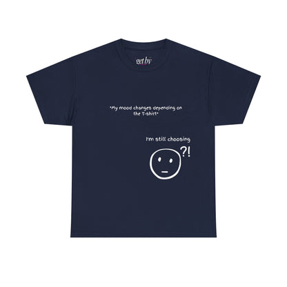 Mood Swing Unisex Heavy Cotton Tee – Perfect for Moments of Indecision!