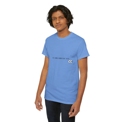Unisex Heavy Cotton Tee - I'd Look Good On You Funny Graphic Shirt
