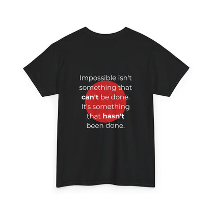 Motivational Unisex Heavy Cotton Tee - "Impossible Isn't" Inspirational Graphic T-Shirt