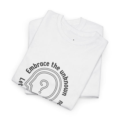 Embrace the Unknown Unisex Heavy Cotton Tee
