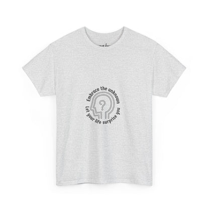 Embrace the Unknown Unisex Heavy Cotton Tee