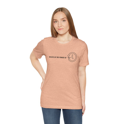 Believe in the Power of Yet - Unisex Jersey Tee