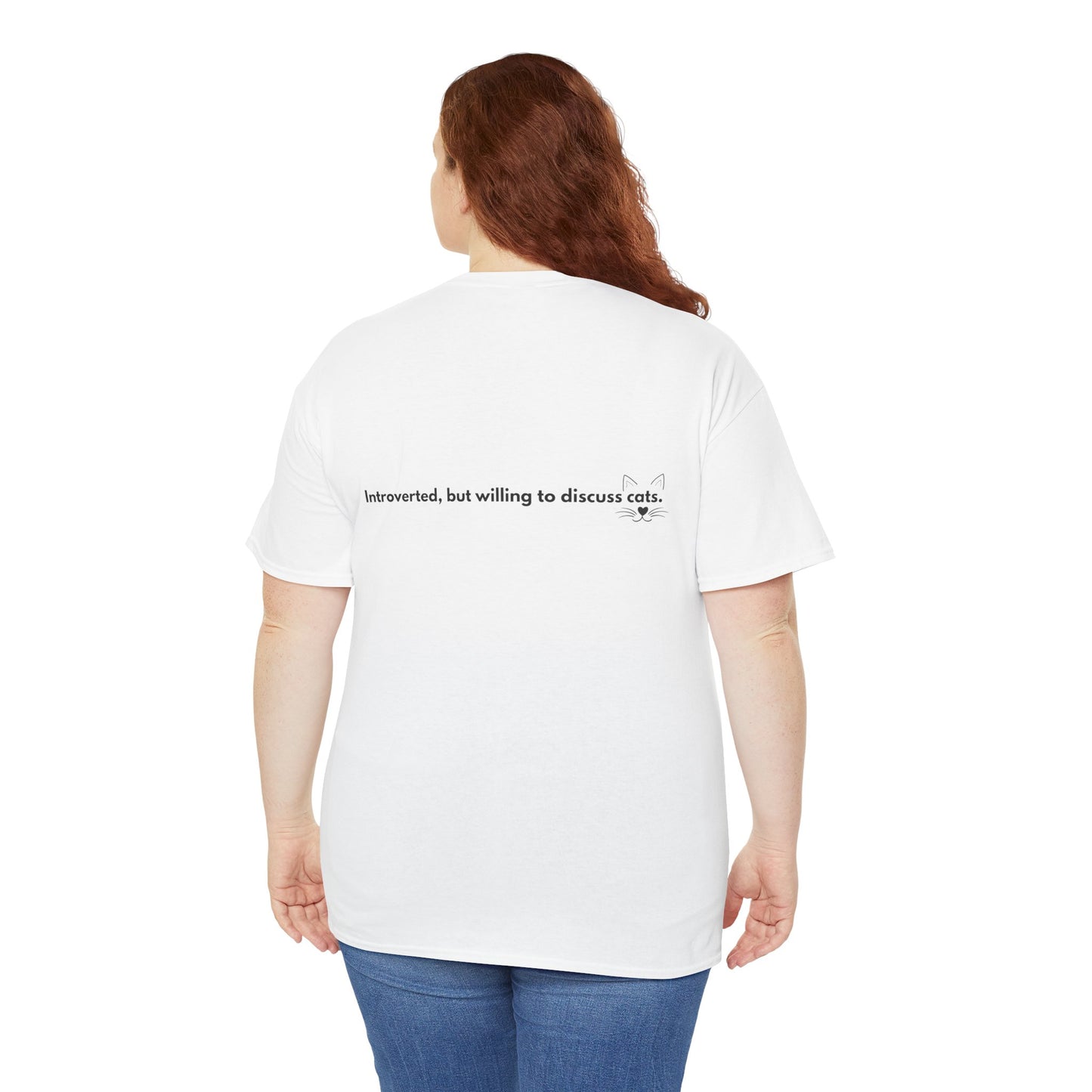 Cute Cat Lover Unisex Tee - "Meow" & "Introverted, but willing to discuss cats"