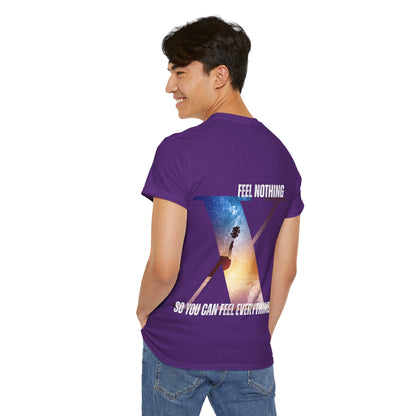 Unisex Heavy Cotton Tee - "Feel Nothing, So You Can Feel Everything" - Cosmic Vibes T-Shirt
