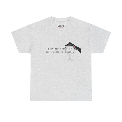 Unisex Heavy Cotton Tee - "I Remember Nothing So There's Nothing to Regret"