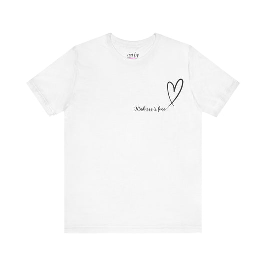 Inspirational Kindness Tee - Unisex Jersey Short Sleeve Shirt